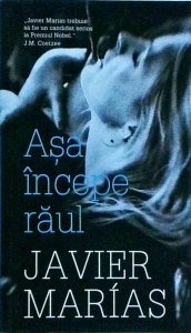 Javier Marias - Asa incepe raul