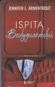 Jennifer L. Armentrout - Ispita bodyguardului