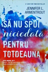 Jennifer L. Armentrout - Sa nu spui niciodata pentru totdeauna