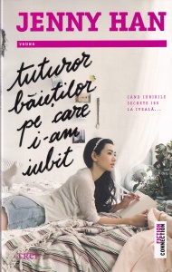 Jenny Han - Tuturor baietilor pe care i-am iubit