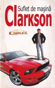 Jeremy Clarkson - Suflet de masina