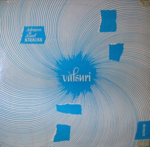 Johann, Josef Strauss – Valsuri