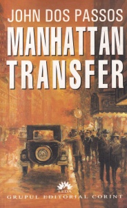 John Dos Passos - Manhattan Transfer