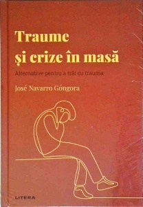 Jose Navarro Gongora - Traume si crize in masa
