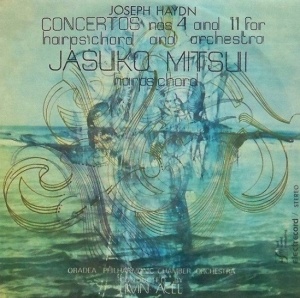 Joseph Haydn - Jasuko Mitsui Harpsichord. Oradea Philharmonic Chamber Orchestra, conducted By Ervin Acel. Concertos Nos 4 And 11 For Harpsichord And Orchestra
