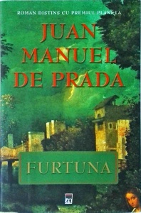 Juan Manuel De Prada - Furtuna