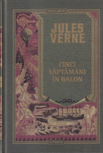 Jules Verne - Cinci saptamani in balon. Expeditia intreprinsa in Africa de trei englezi (2021)
