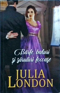 Julia London - Barfe, baluri si sarutari focoase
