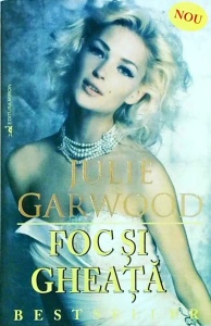 Julie Garwood - Foc si gheata