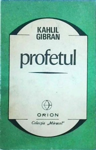Kahlil Gibran - Profetul