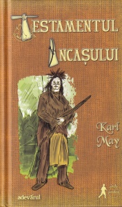 Karl May - Testamentul incasului (2011)