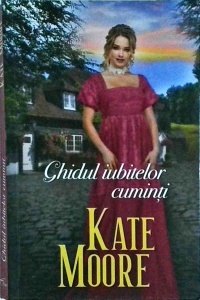Kate Moore - Ghidul iubitelor cuminti