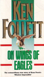 Ken Follett - On Wings of Eagles