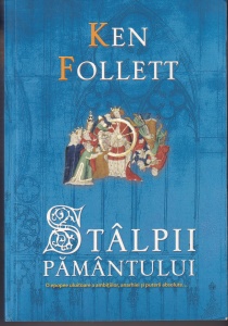 Ken Follett - Stalpii pamantului (2013)