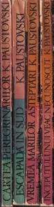Konstantin Paustovski - Inceputul unui veac necunoscut. Vremea marilor asteptari. Escapada in sud. Cartea peregrinarilor, 4 volume