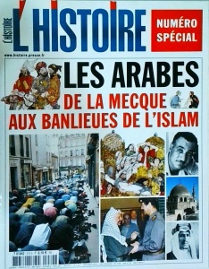 L'Histoire, 272 / janvier 2003. Les Arabes de la Mecque. Aux Banlieues de l'islam