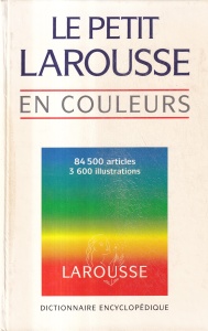Le petit Larousse en couleurs. Dictionnaire encyclopedique. 84 500 articles, 3 600 illustrations