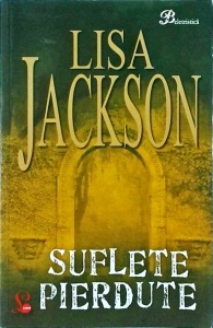 Lisa Jackson - Suflete pierdute