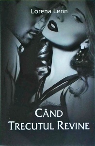 Lorena Lenn - Cand trecutul revine