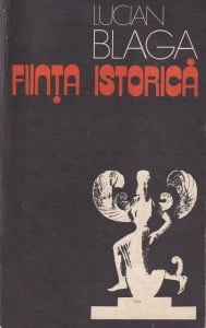 Lucian Blaga - Fiinta istorica