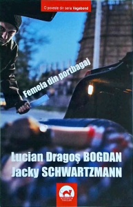 Lucian Dragos Bogdan - Femeia din portbagaj. O poveste din seria Vagabond
