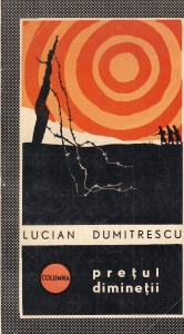 Lucian Dumitrescu - Pretul diminetii