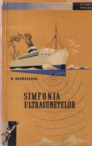 M. Grumazescu - Simfonia ultrasunetelor