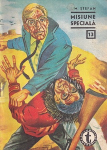 M. Stefan - Misiune speciala, volumul 2