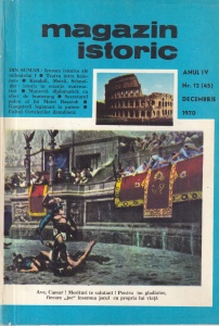 Magazin istoric, nr. 12 (45), decembrie 1970