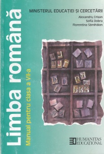 Manual de Limba Romana pentru clasa a VII-a - Alexandru Crisan, Sofia Dobra, Florentina Samihaian
