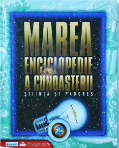 Marea Enciclopedie a cunoasterii. Stiinta si progres, volumul 2 - Img 1
