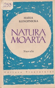 Maria Konopnicka - Natura moarta. Nuvele