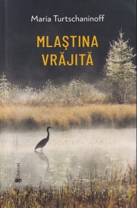 Maria Turtschaninoff - Mlastina vrajita
