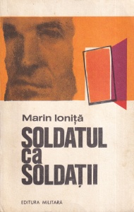 Marin Ionita - Soldatul ca soldatii