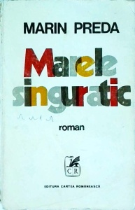 Marin Preda - Marele singuratic