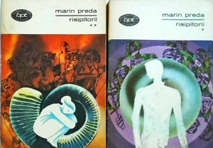 Marin Preda - Risipitorii, 2 volume
