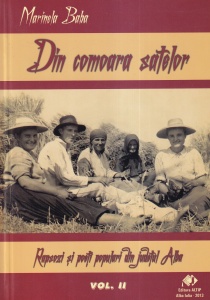 Marinela Baba - Din comoara satelor. Rapsozi si poeti populari din judetul Alba, volumul 2