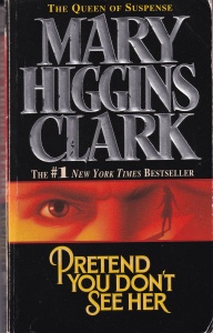Mary Higgins Clark - Pretend You Don't See Her