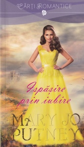 Mary Jo Putney - Ispasire prin iubire