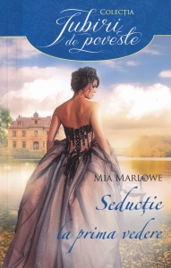 Mia Marlowe - Seductie la prima vedere