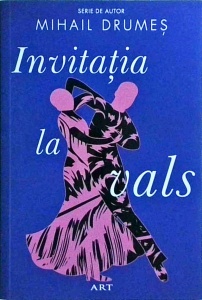 Mihail Drumes - Invitatia la vals (2022)