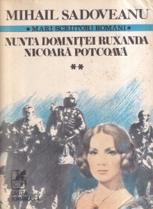 Mihail Sadoveanu - Nunta domnitei Ruxanda. Nicoara Potcoava, volumul 2