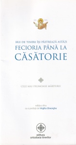 Mii de tineri isi pastreaza astazi fecioria pana la casatorie