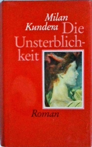 Milan Kundera - Die Unsterblichkeit - Img 1