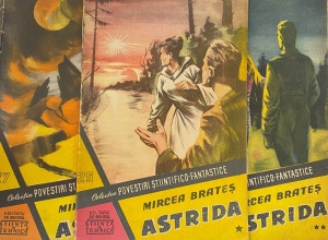Mircea Brates - Astrida, 3 volume (CPSF 25,26,27)