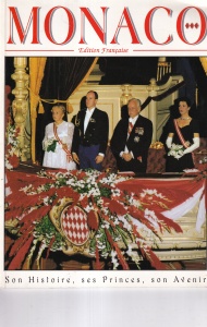 Monaco: Son Histoire, ses Princes, son Avenir