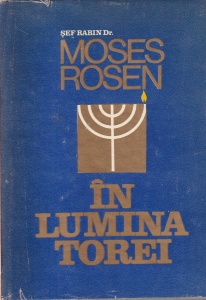 Moses Rosen - In lumina Torei