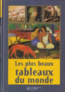 Nelly Brunel-Raynal - Les plus beaux tableaux du monde