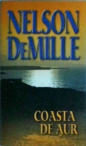 Nelson DeMille - Coasta de aur