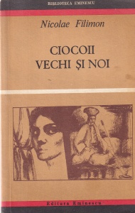 Nicolae Filimon - Ciocoii vechi si noi (1971)